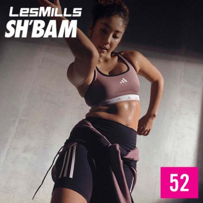 Hot Sale Les Mills SHBAM 52 complete Video Class+Music+Notes